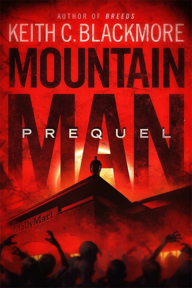 Mountain Man series by Keith C. Blackmore