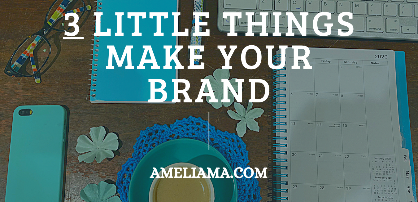 Three little things make your brand succeed