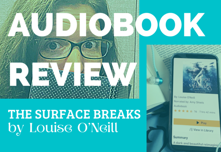 Book review of The Surface Breaks by Louise O’Neill