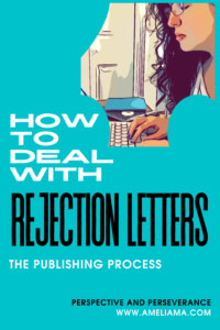 Rejection letters - the publishing process